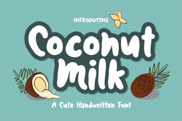 Coconut Milk Font: Playful Handwritten Charm