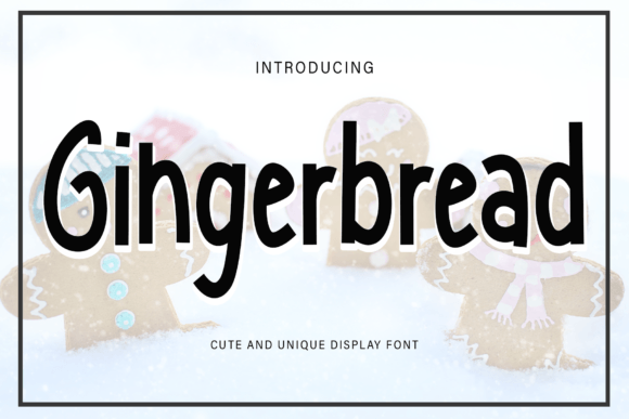 Gingerbread Font: A Friendly Handwritten Style