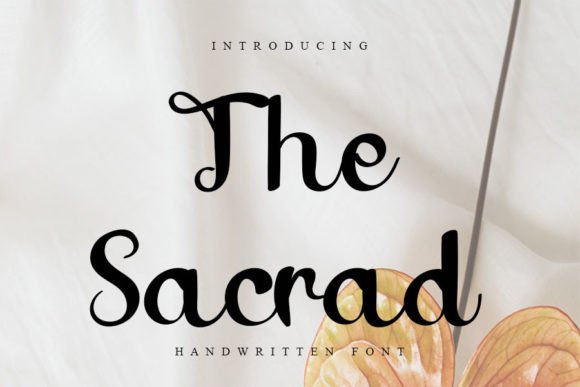 The Sacrad Font: A Delicate Handwritten Typeface for Meaningful Moments